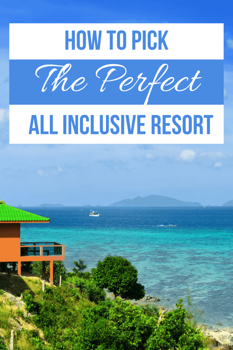 How to Pick the Perfect All Inclusive Resort - Adventures Of A Blonde Girl
