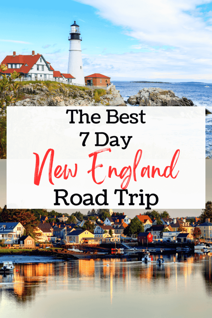 The Best 7 Day New England Road Trip blog post